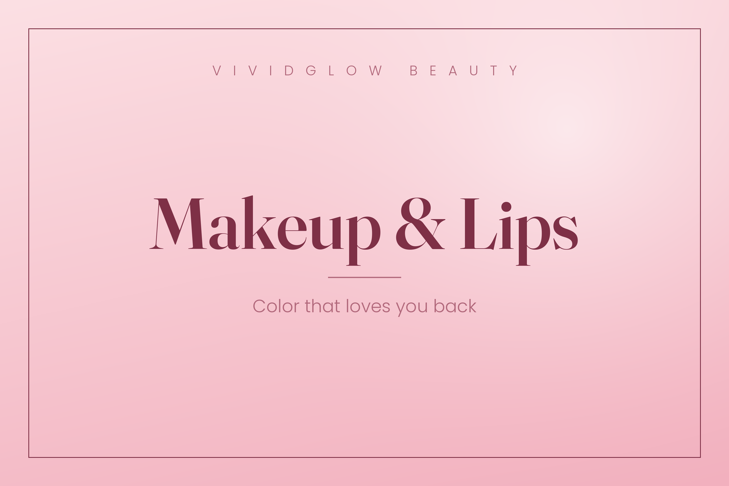 Makeup & Lips