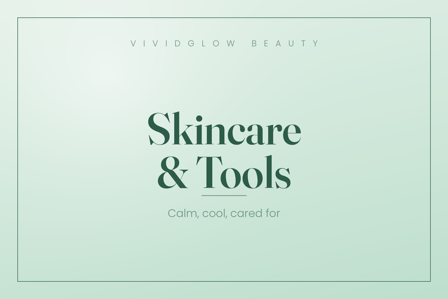 Skincare & Tools